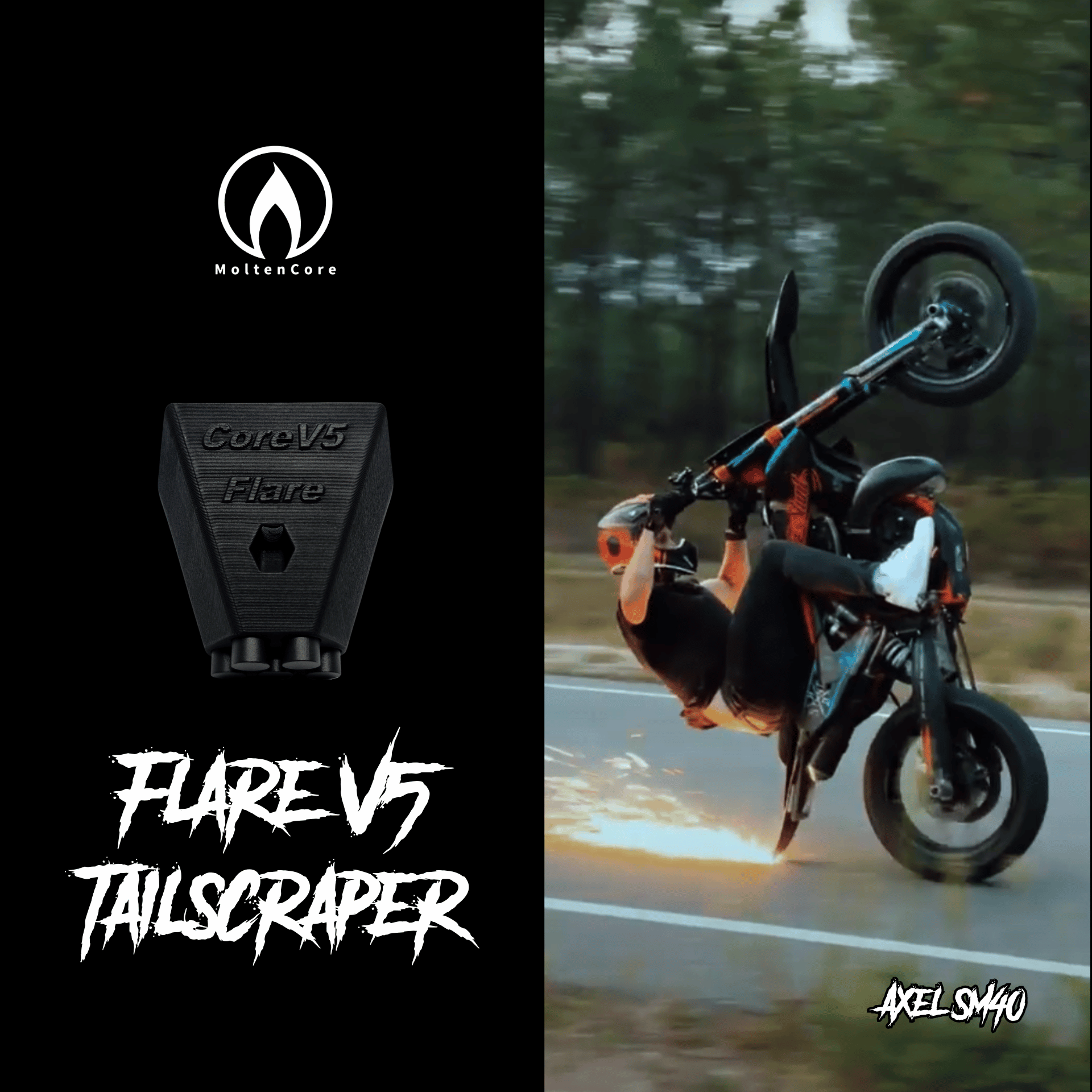 FlareV5 TailScrapers for impressive wheelies - MoltenCore